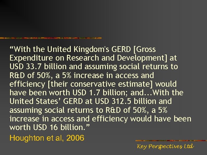 “With the United Kingdom's GERD [Gross Expenditure on Research and Development] at USD 33.