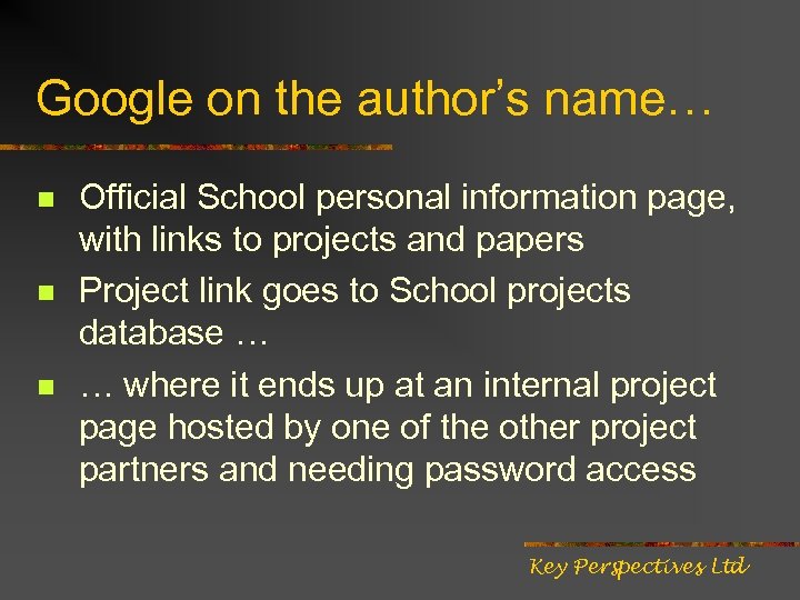 Google on the author’s name… n n n Official School personal information page, with