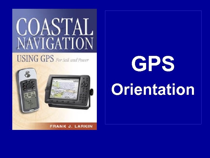 GPS Orientation 