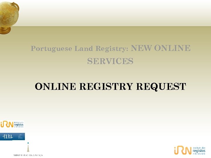 Portuguese Land Registry: NEW ONLINE SERVICES ONLINE REGISTRY REQUEST 