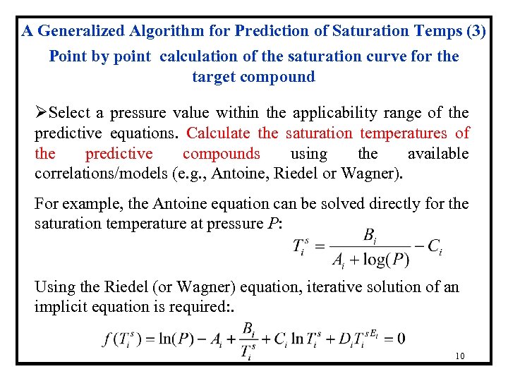 A Generalized Algorithm for Prediction of Saturation Temps (3) Point by point calculation of