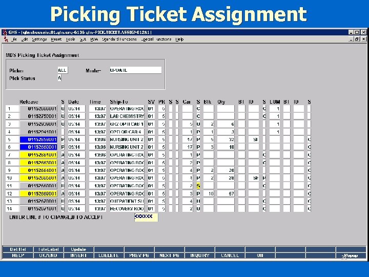 Picking Ticket Assignment 32 
