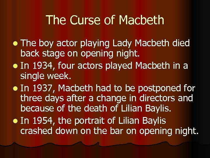 The Curse of Macbeth l The boy actor playing Lady Macbeth died back stage