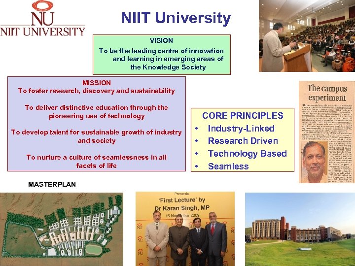 NIIT University VISION To be the leading centre of innovation and learning in emerging
