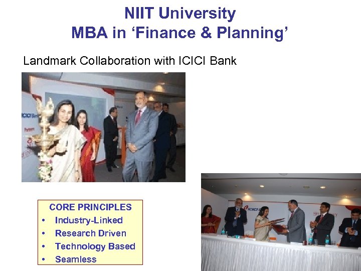NIIT University MBA in ‘Finance & Planning’ Landmark Collaboration with ICICI Bank • •