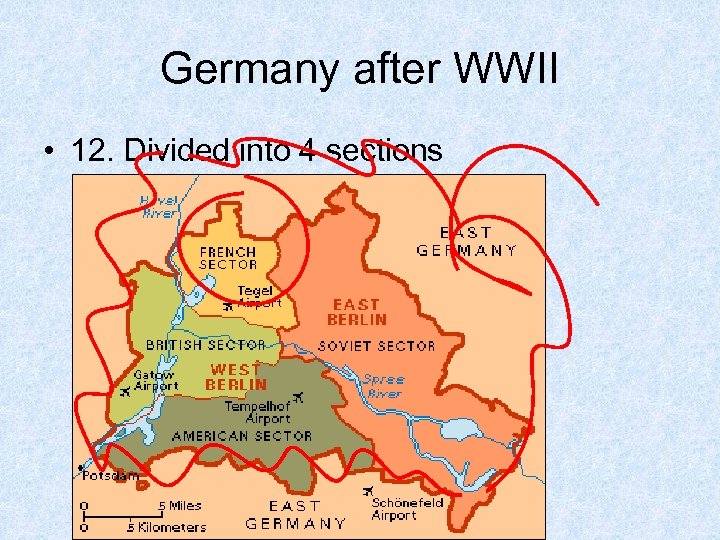 Germany after WWII • 12. Divided into 4 sections 