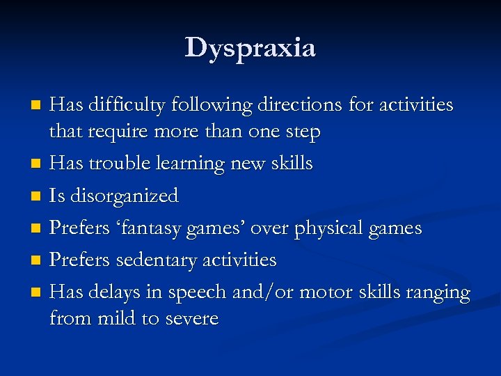 Sensory Processing Disorder Identification and Intervention Linda King ...