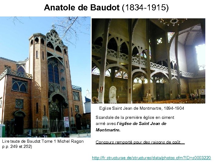 Anatole de Baudot (1834 -1915) Eglise Saint Jean de Montmartre, 1894 -1904 Scandale de