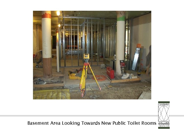 Basement Area Looking Towards New Public Toilet Rooms 