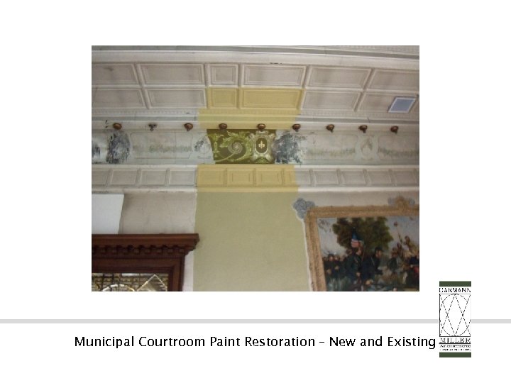 Municipal Courtroom Paint Restoration – New and Existing 