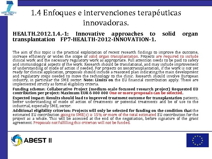 1. 4 Enfoques e intervenciones terapéuticas innovadoras. HEALTH. 2012. 1. 4. -1: Innovative approaches