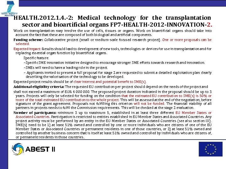 HEALTH. 2012. 1. 4. -2: Medical technology for the transplantation sector and bioartificial organs