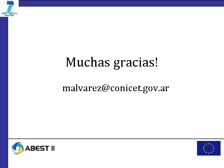 Muchas gracias! malvarez@conicet. gov. ar 
