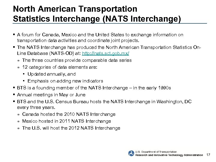 North American Transportation Statistics Interchange (NATS Interchange) § A forum for Canada, Mexico and