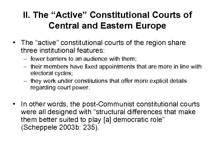 II. The “Active” Constitutional Courts of Central and Eastern Europe • The “active” constitutional
