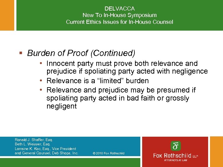 DELVACCA New To In-House Symposium Current Ethics Issues for In-House Counsel § Burden of