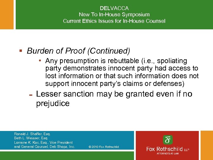 DELVACCA New To In-House Symposium Current Ethics Issues for In-House Counsel § Burden of