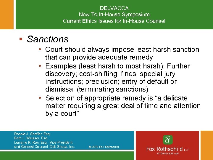 DELVACCA New To In-House Symposium Current Ethics Issues for In-House Counsel § Sanctions •