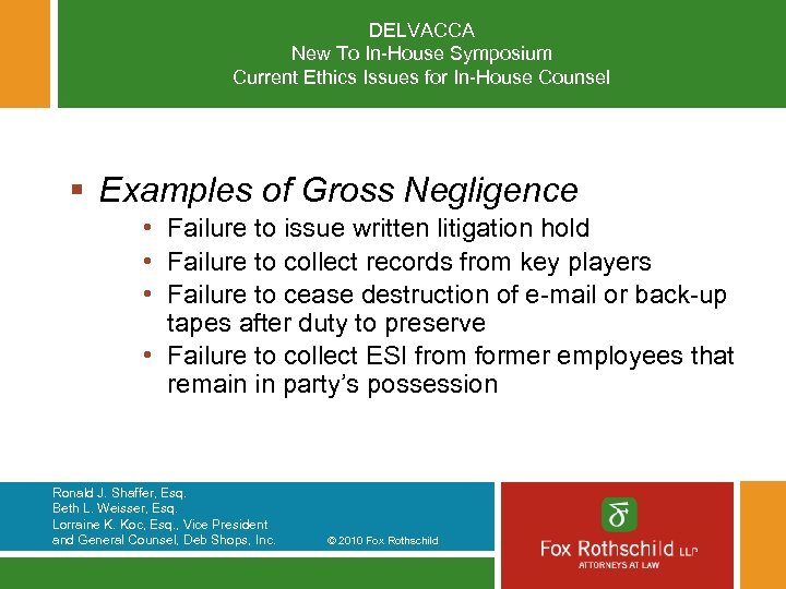 DELVACCA New To In-House Symposium Current Ethics Issues for In-House Counsel § Examples of