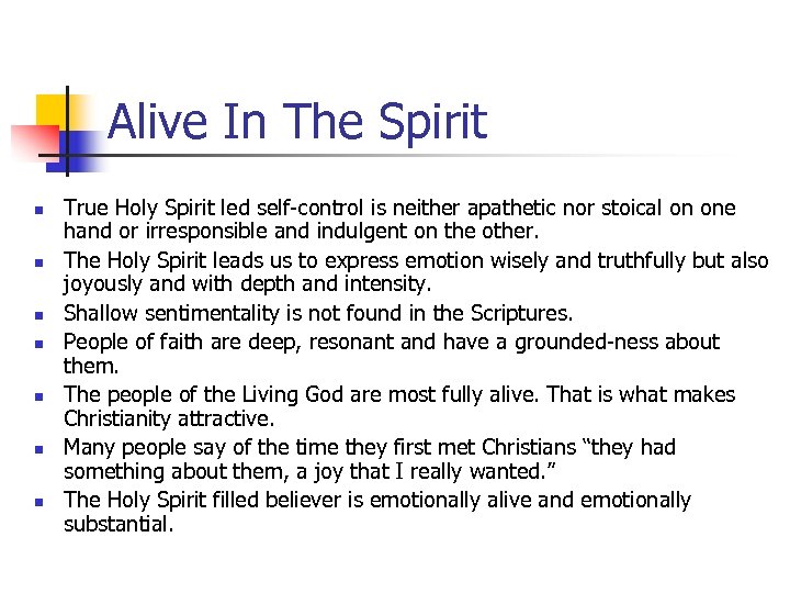 Alive In The Spirit n n n n True Holy Spirit led self-control is