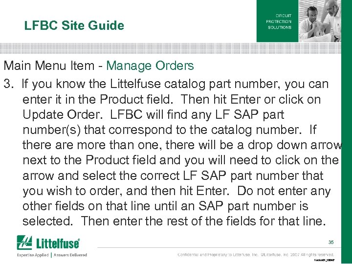 LFBC Site Guide Main Menu Item - Manage Orders 3. If you know the