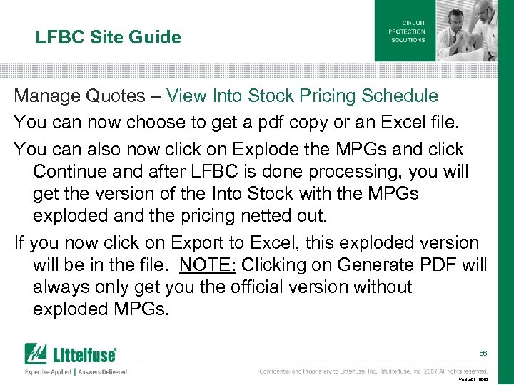 LFBC Site Guide Manage Quotes – View Into Stock Pricing Schedule You can now