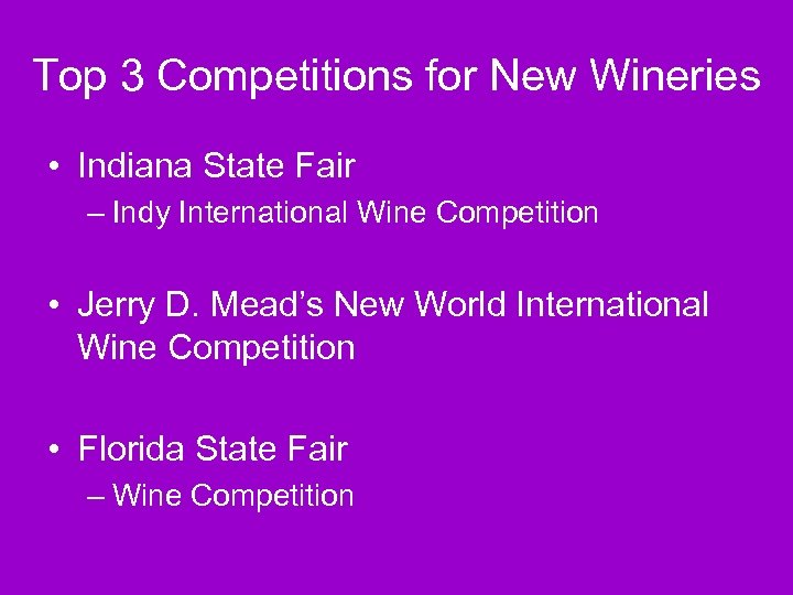 Top 3 Competitions for New Wineries • Indiana State Fair – Indy International Wine