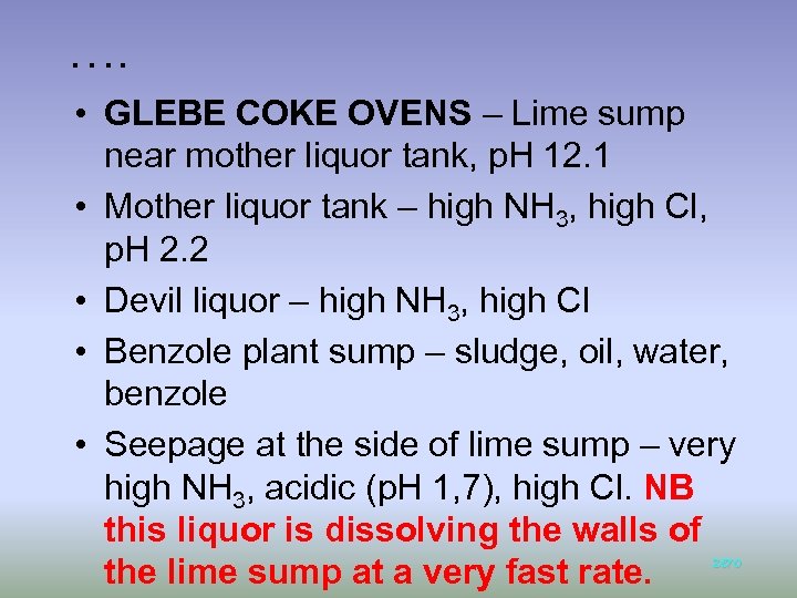 …. • GLEBE COKE OVENS – Lime sump near mother liquor tank, p. H