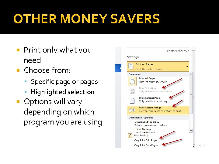 OTHER MONEY SAVERS Print only what you need Choose from: Specific page or pages