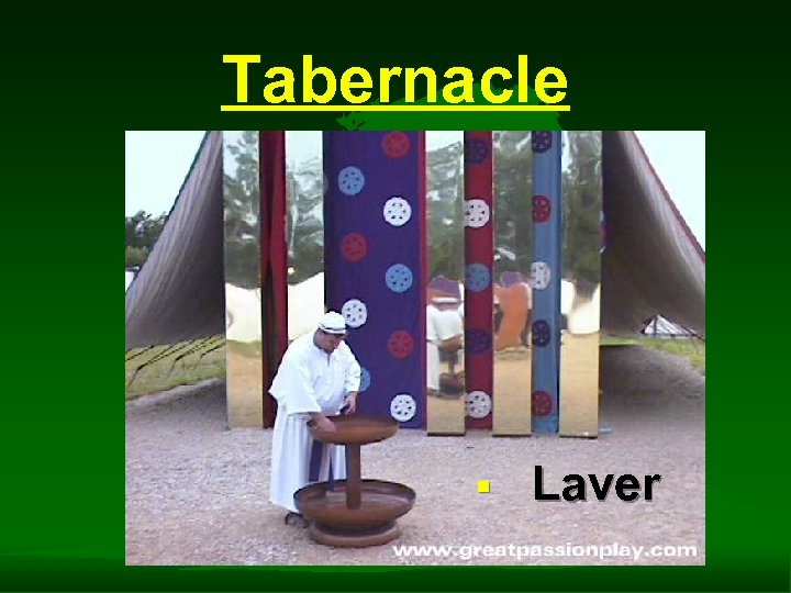 Tabernacle § Laver 