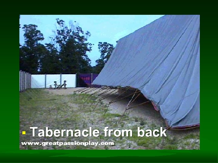 § Tabernacle from back 