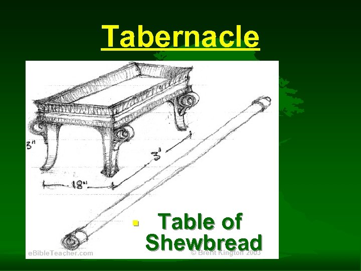 Tabernacle § Table of Shewbread 