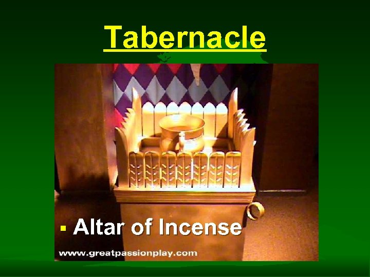 Tabernacle § Altar of Incense 