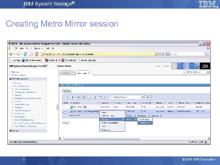 IBM System Storage® Creating Metro Mirror session © 2008 IBM Corporation 