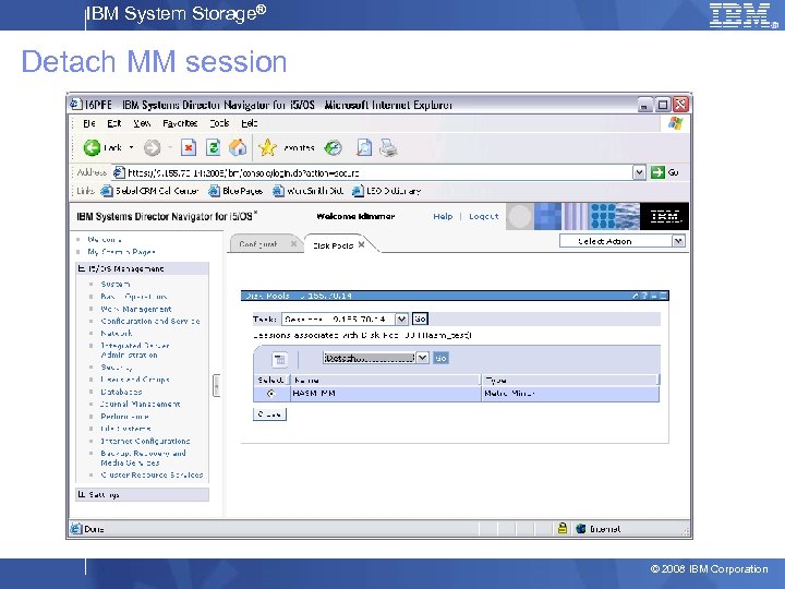 IBM System Storage® Detach MM session © 2008 IBM Corporation 