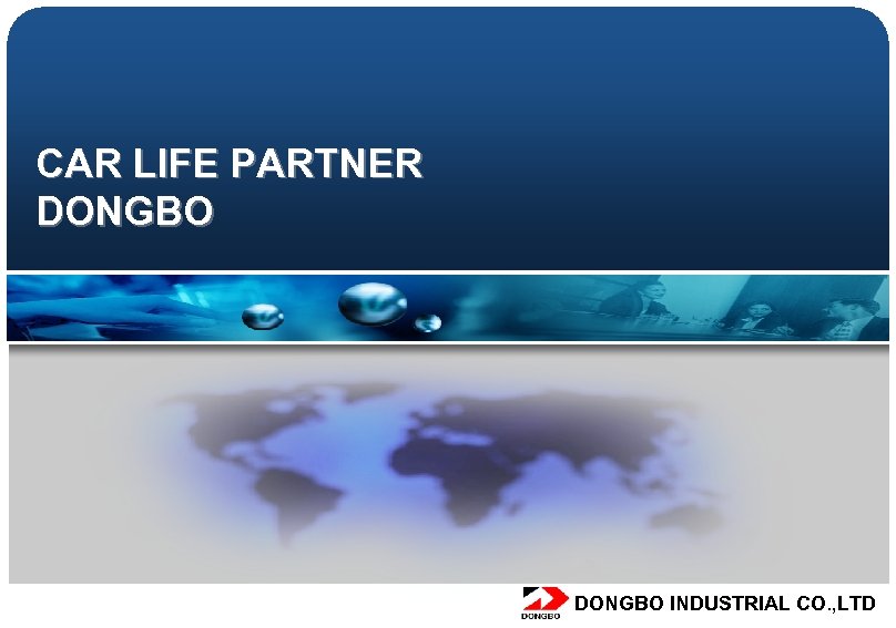 CAR LIFE PARTNER DONGBO INDUSTRIAL CO. , LTD 