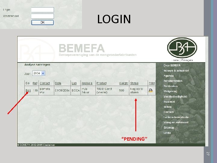 LOGIN “PENDING” 27 