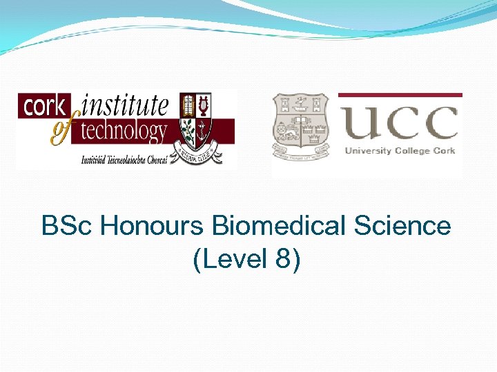 BSc Honours Biomedical Science (Level 8) 