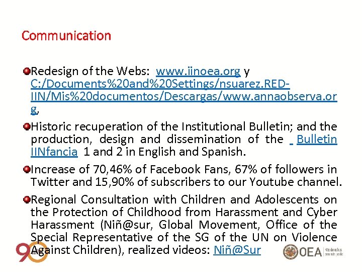 Communication Redesign of the Webs: www. iinoea. org y C: /Documents%20 and%20 Settings/nsuarez. REDIIN/Mis%20