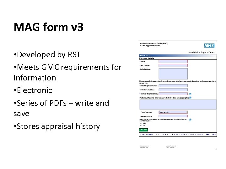 MAG form v 3 • Developed by RST • Meets GMC requirements for information