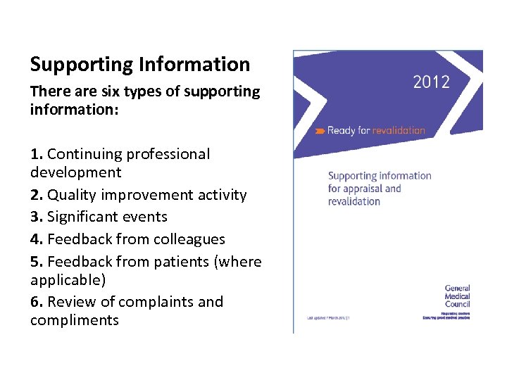 Supporting Information There are six types of supporting information: 1. Continuing professional development 2.