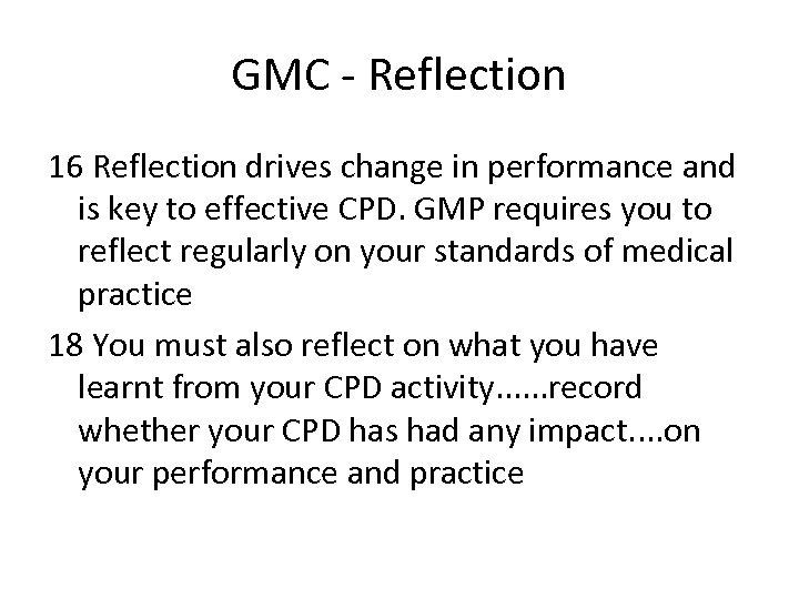 GMC - Reflection 16 Reflection drives change in performance and is key to effective