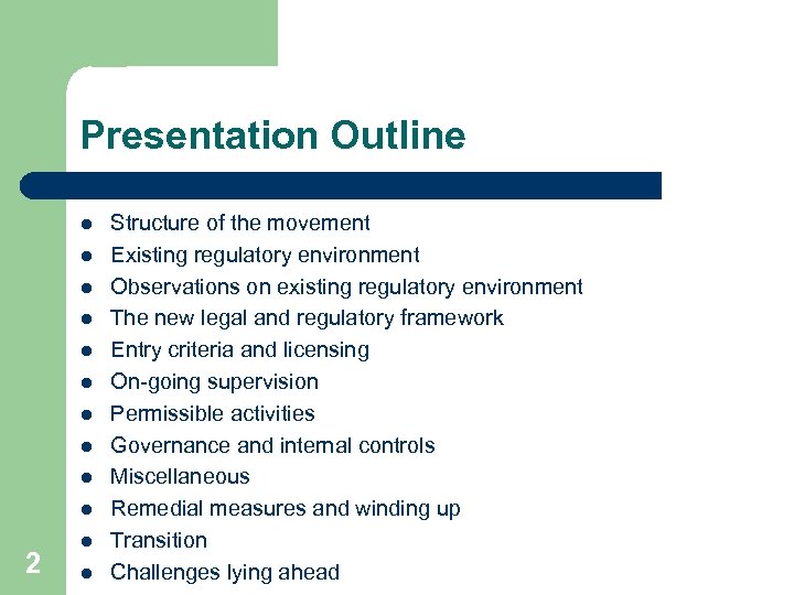 Presentation Outline l l l l l 2 l l Structure of the movement