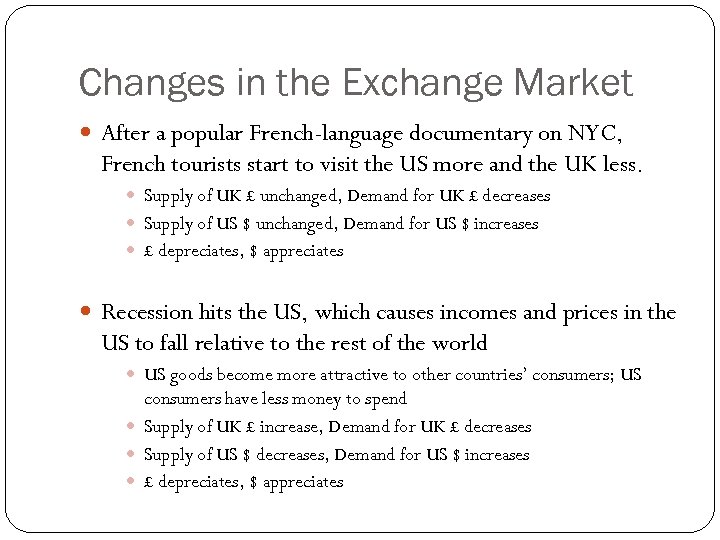 Changes in the Exchange Market After a popular French-language documentary on NYC, French tourists
