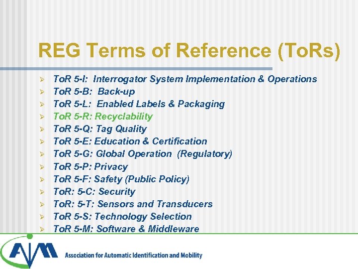 REG Terms of Reference (To. Rs) Ø Ø Ø Ø To. R 5 -I: