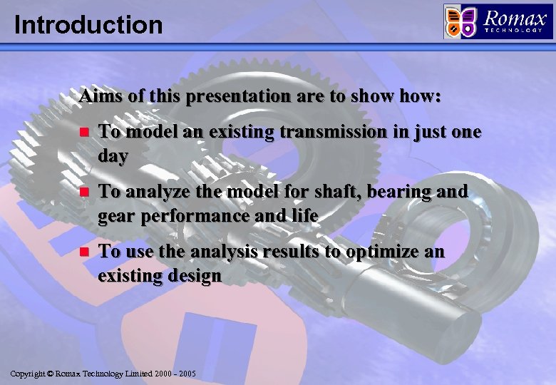 Introduction Aims of this presentation are to show how: n To model an existing