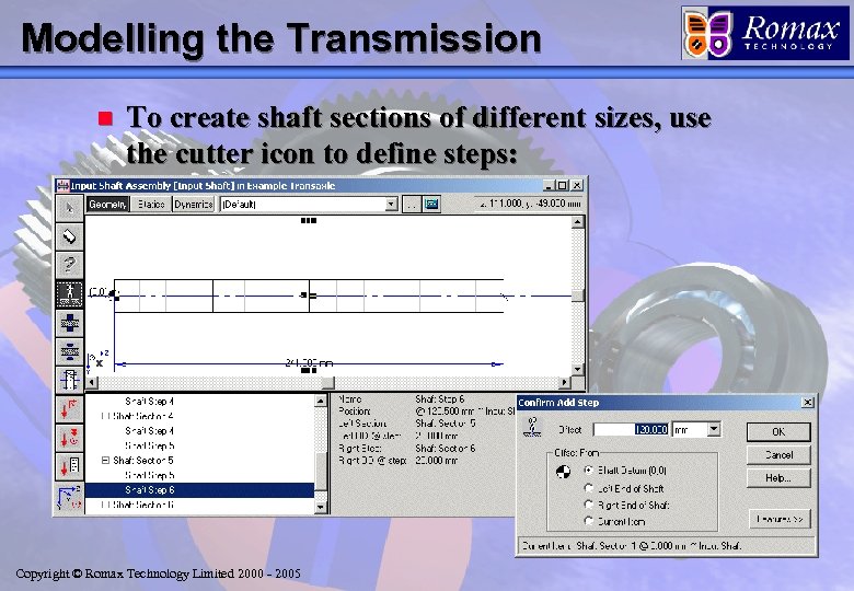 Modelling the Transmission n To create shaft sections of different sizes, use the cutter