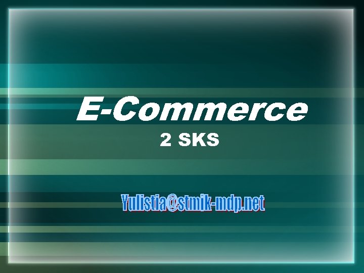 E-Commerce 2 SKS 