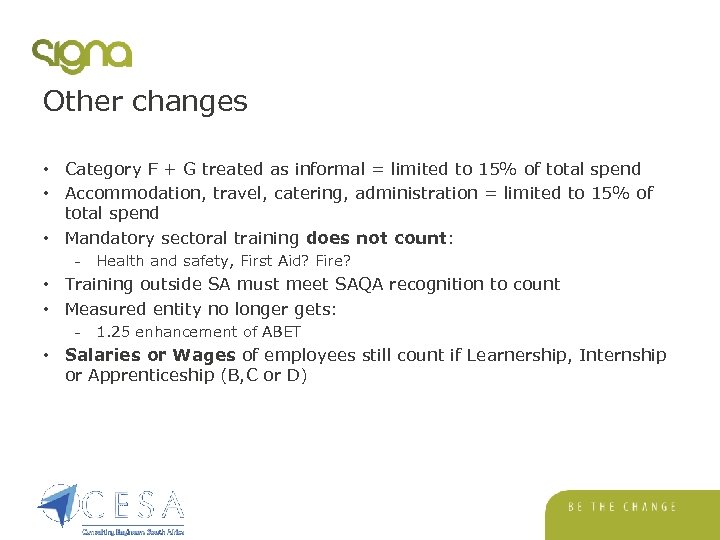 Other changes • Category F + G treated as informal = limited to 15%