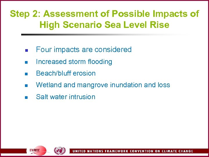 Step 2: Assessment of Possible Impacts of High Scenario Sea Level Rise n Four